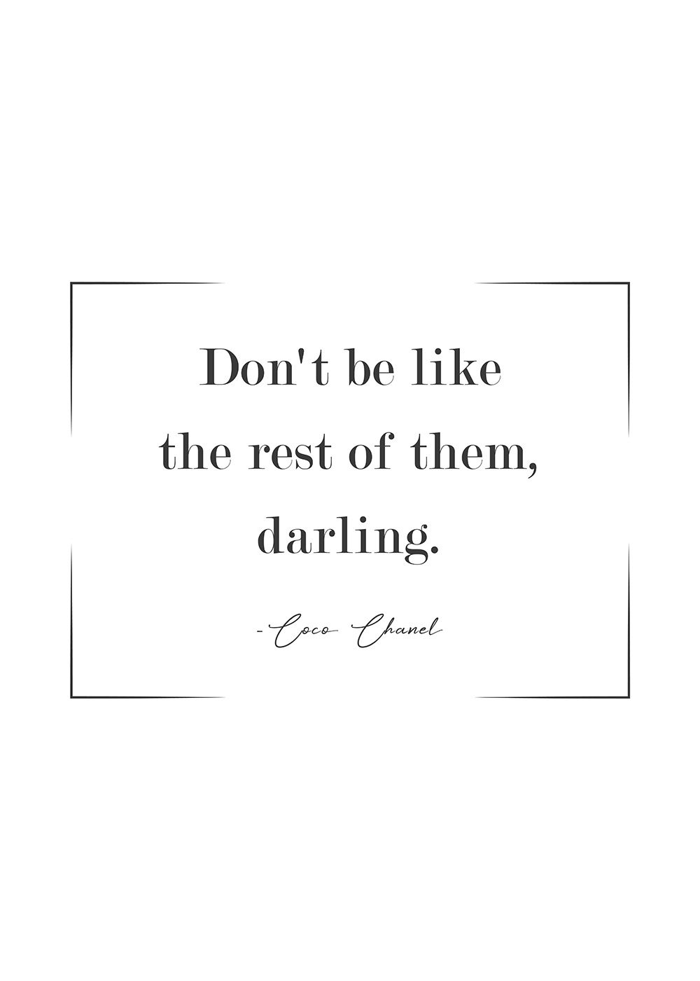 Coco Chanel Poster Don't be like the rest of them