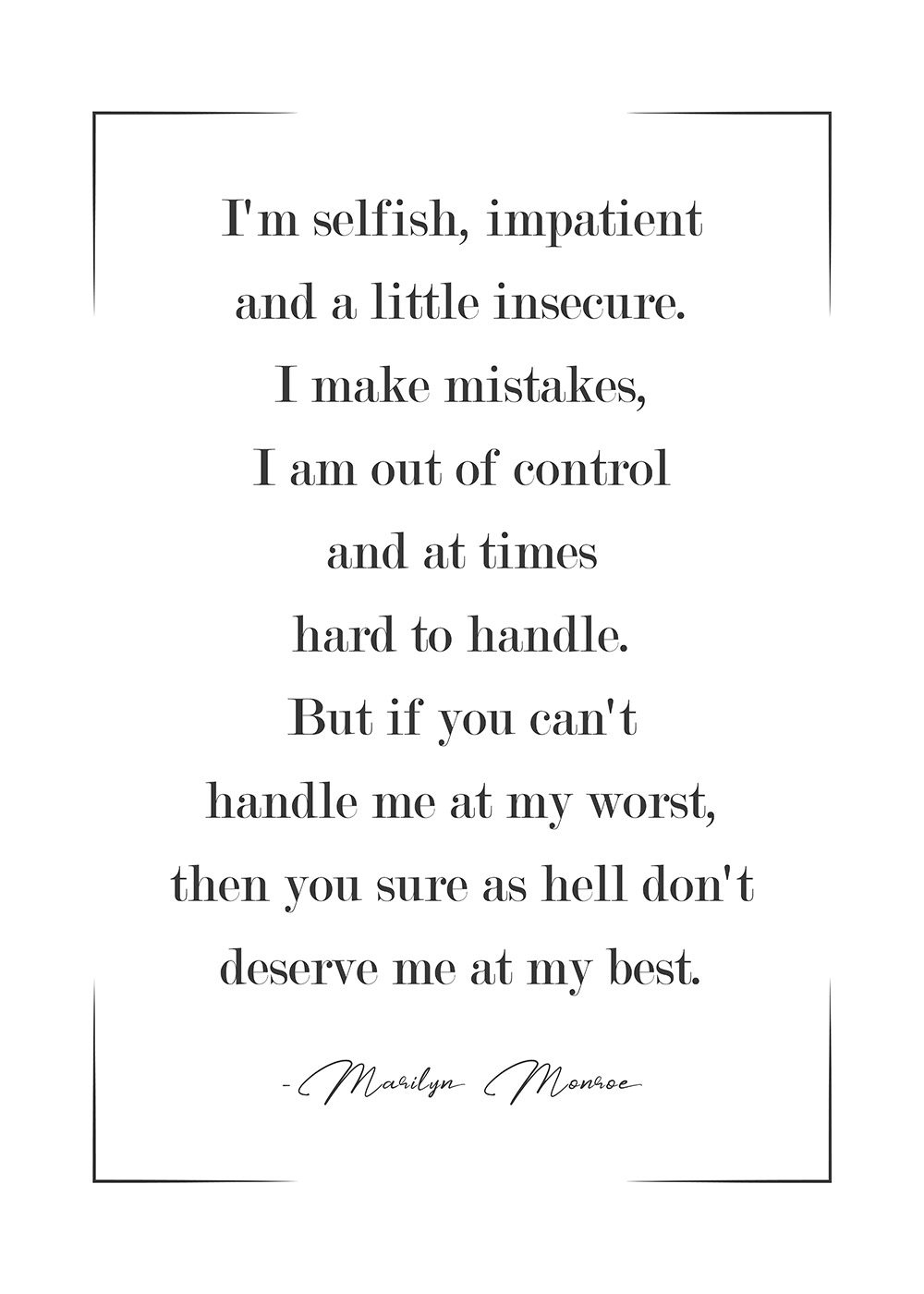 Marilyn Monroe Poster I'm selfish