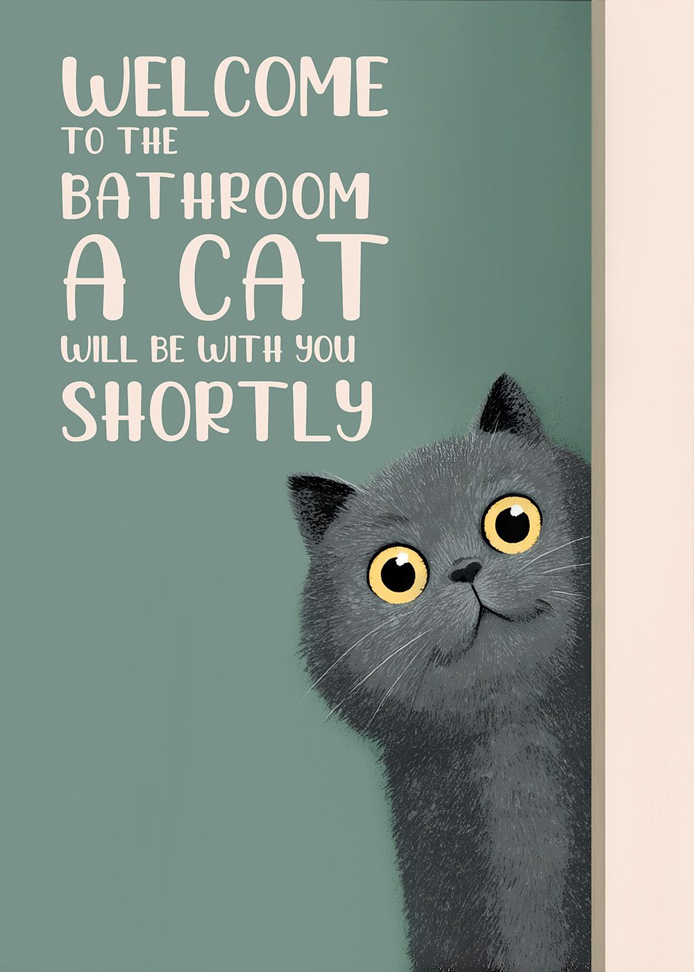 welcome to the bathroom kattposter