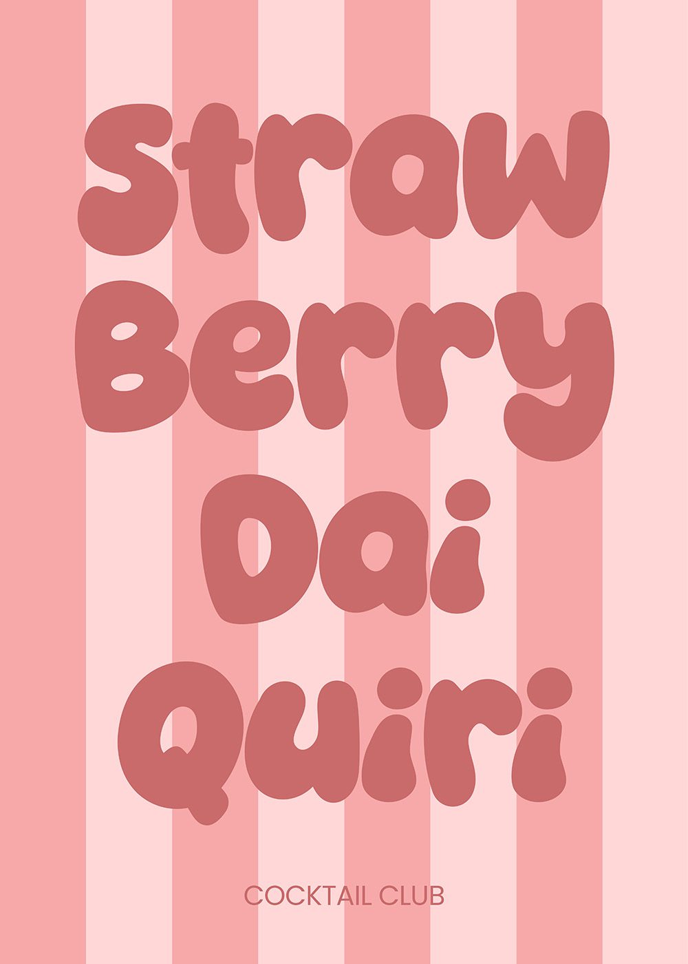Strawberry Daiquiri Cocktail Poster med rosa typografi på randig bakgrund, perfekt för kök och sommardekor.