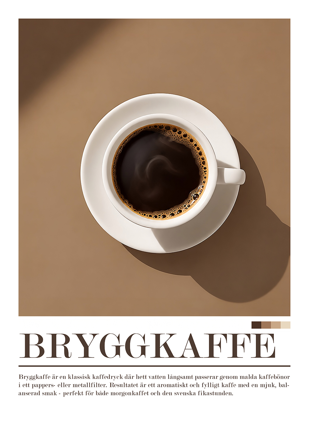 Bryggkaffe poster med kaffekopp i bruna toner